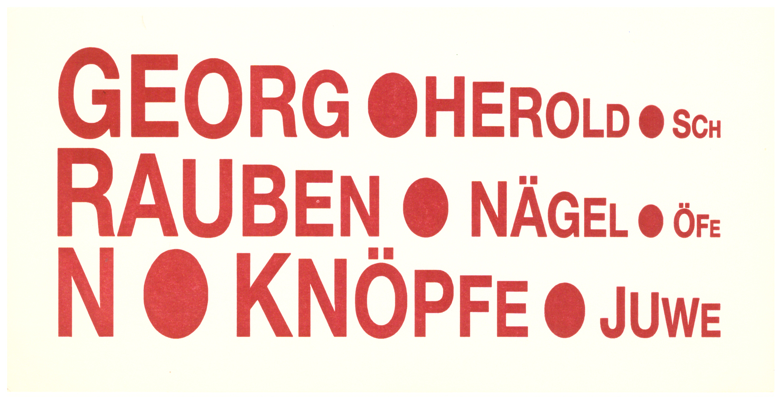 <p>Einladungskarte zur Ausstellung "Georg Herold, Schrauben, Nägel, Öfen, Knöpfe, Juwe", Kunstraum München e.V., 1987, Drucksache, 10.7 × 21 cm</p>