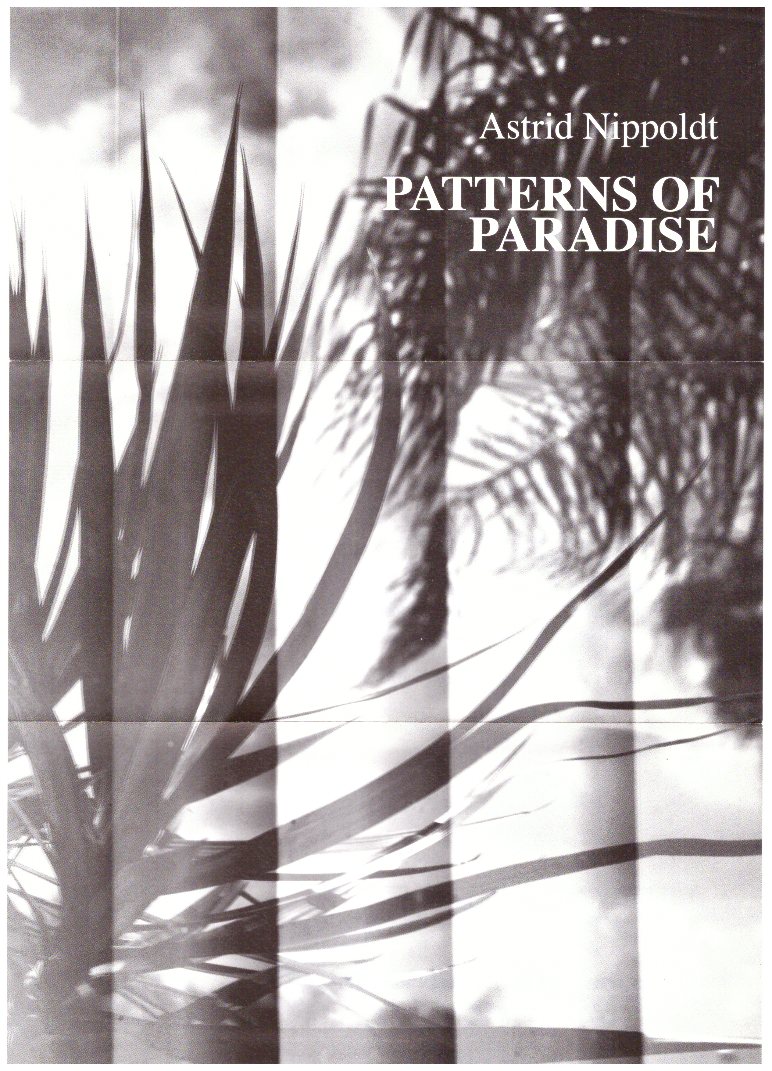 <p>Einladungskarte zur Ausstellung "Astrid Nippoldt, Patterns of Paradise", Kunstraum München e.V., 2011, Drucksache, 29.7 × 21 cm</p>
