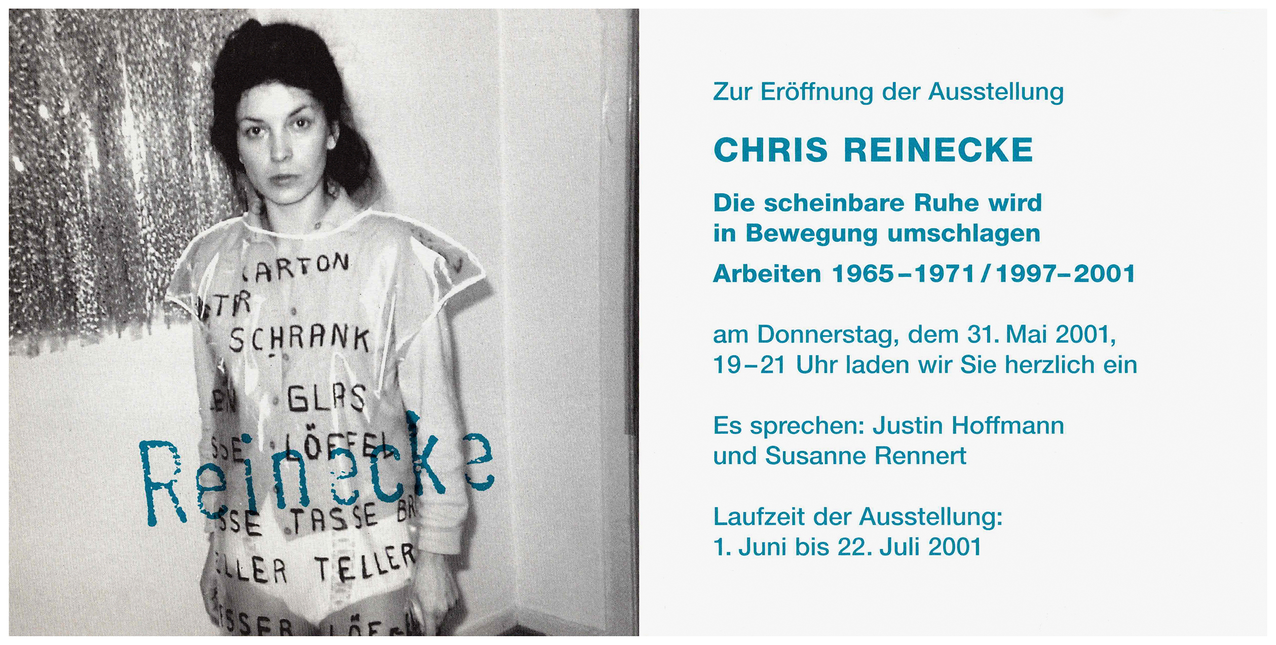 <p>Einladungskarte zur Ausstellung "Chris Reinecke, Die scheinbare Ruhe wird in Bewegung umschlagen. Arbeiten 1965–1971/1997–2000", Kunstraum München e.V., 2000, Drucksache, 10.5 × 21 cm</p>