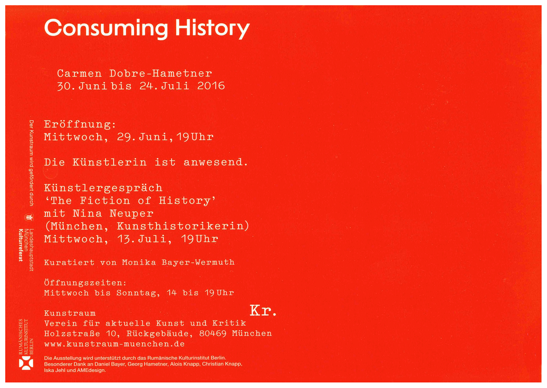 <p>Einladungskarte zur Ausstellung "Carmen Dobre-Hametner, Consuming History", Kunstraum München e.V., 2016, Drucksache, 10.4 × 14.8 cm</p>