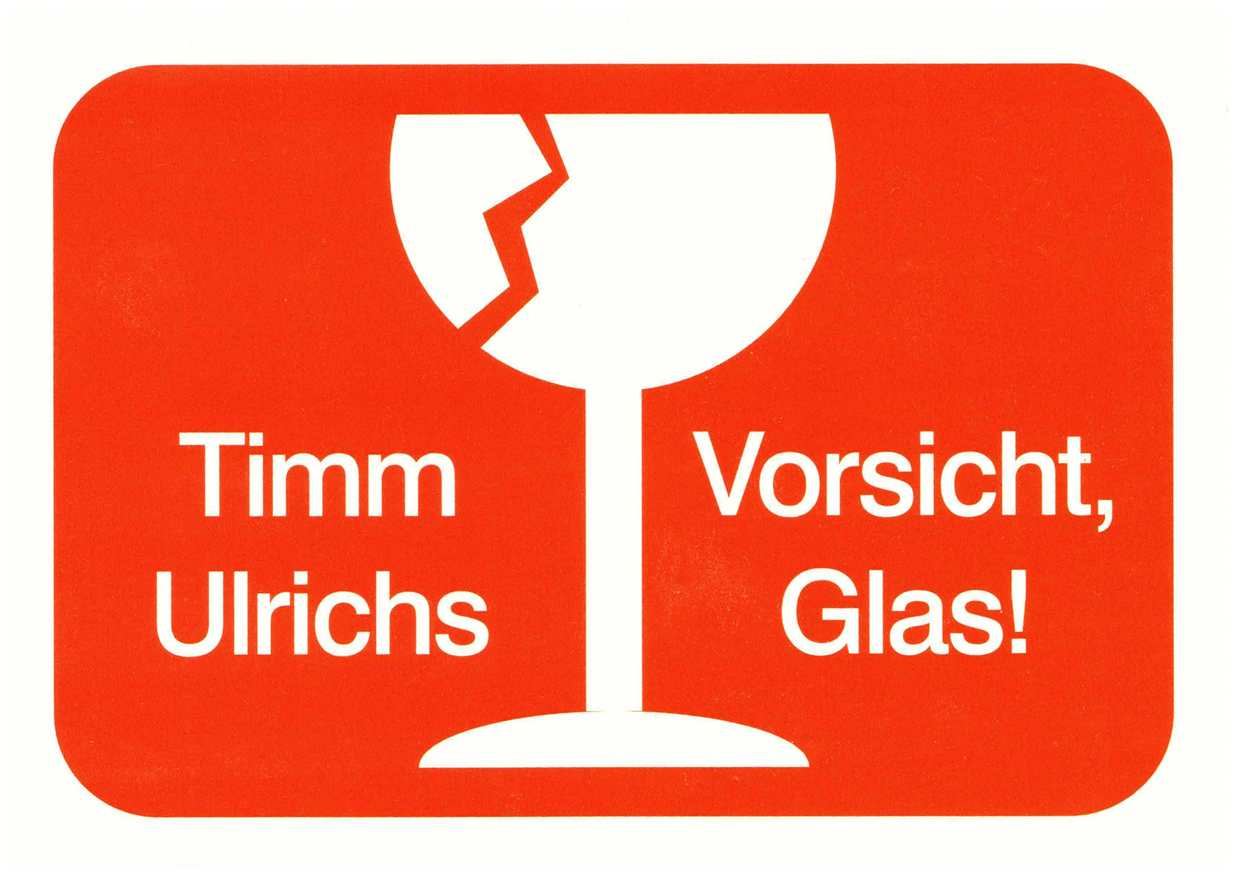 <p>Einladungskarte zur Ausstellung "Timm Ulichs, Vorsicht, Glas! ", Kunstraum München e.V., 2017, Drucksache, 10.4 × 14.8 cm</p>