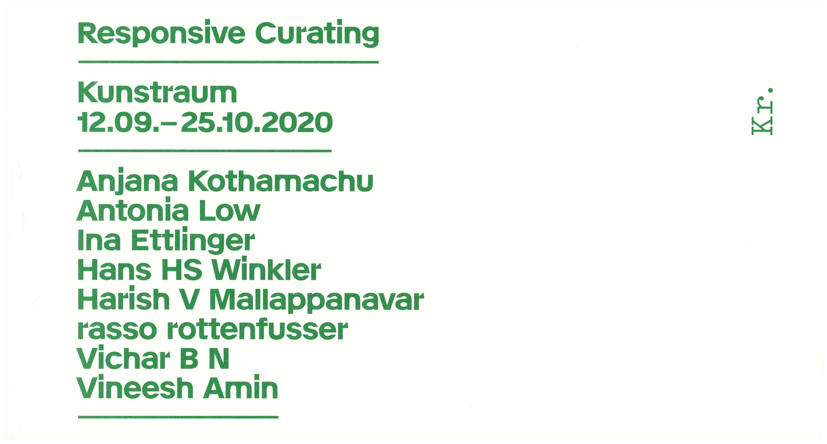 <p>Einladungskarte zur Ausstellung "Responsive Curating", Kunstraum München e.V., 2020, Drucksache, 12.5 × 23.4 cm</p>