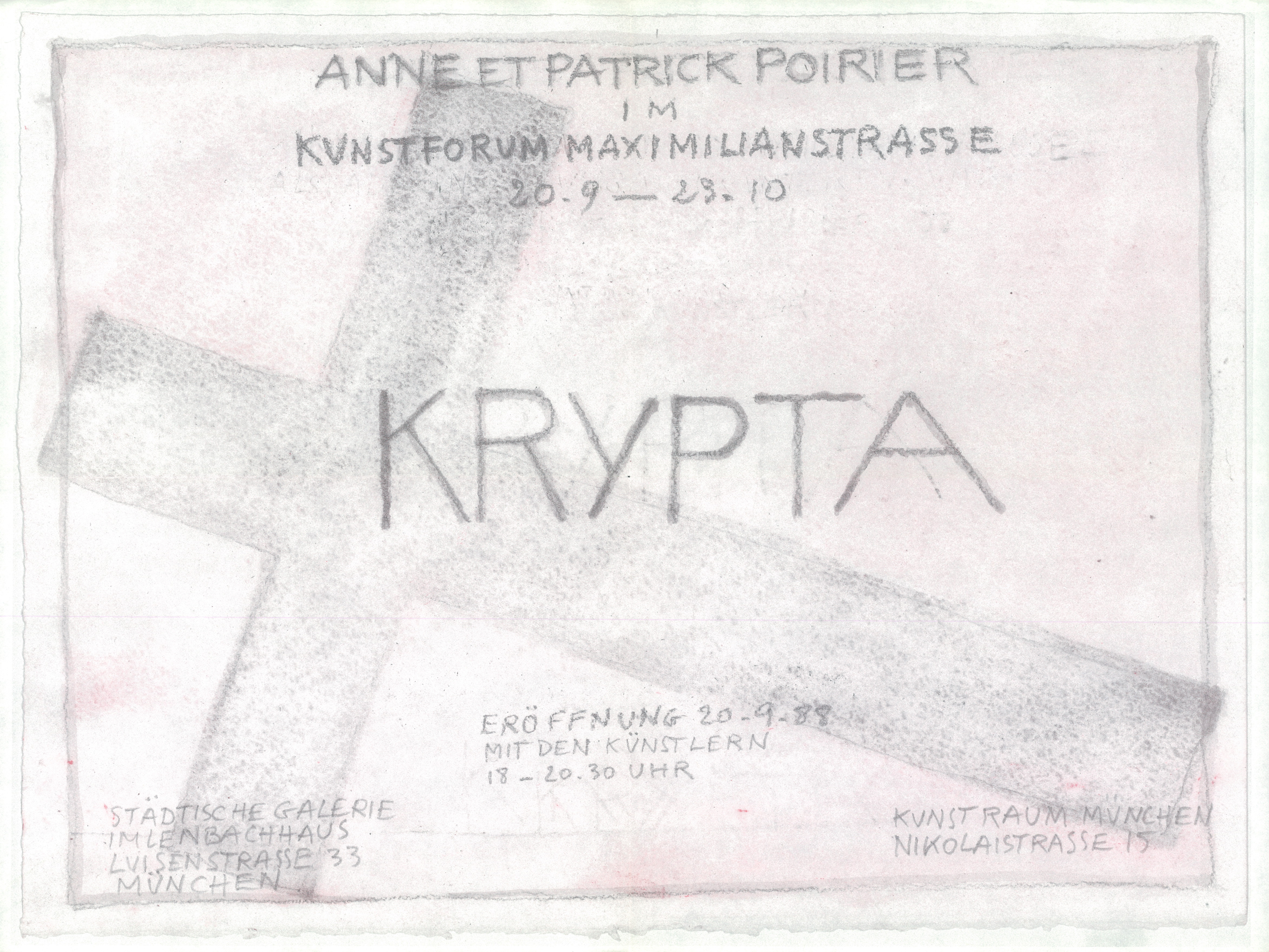 <p>Plakat der Ausstellung "Anne et Patrick Poirier. Krypta", Kunstraum München e.V., 1988, Drucksache, 40 x 30 cm</p>