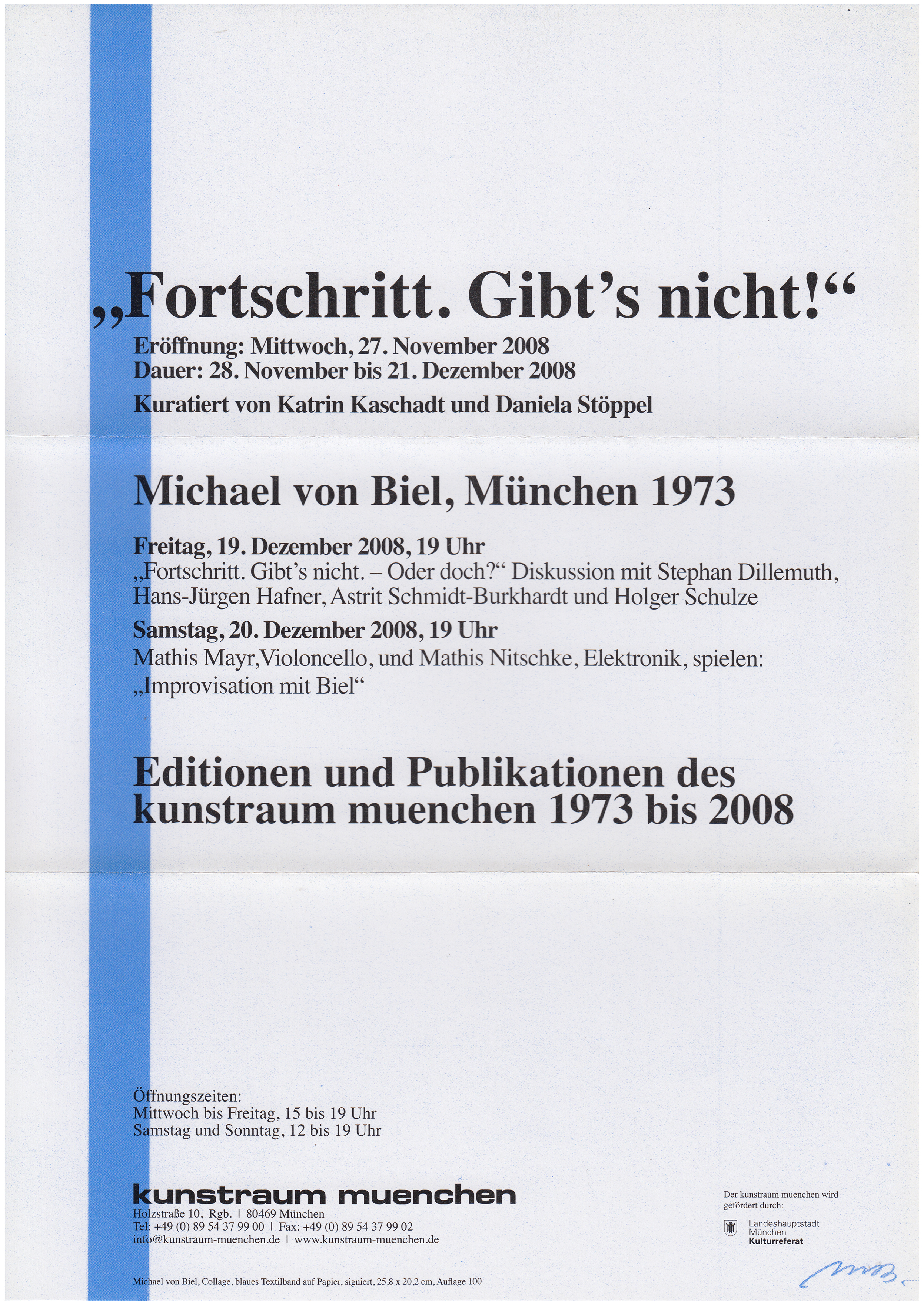 <p>Einladungskarte zur Ausstellung "Fortschritt? Gibt's nicht! Michael von Biel, München 1973", Kunstraum München e.V., 2008, Drucksache, 29.7 x 21 cm</p>