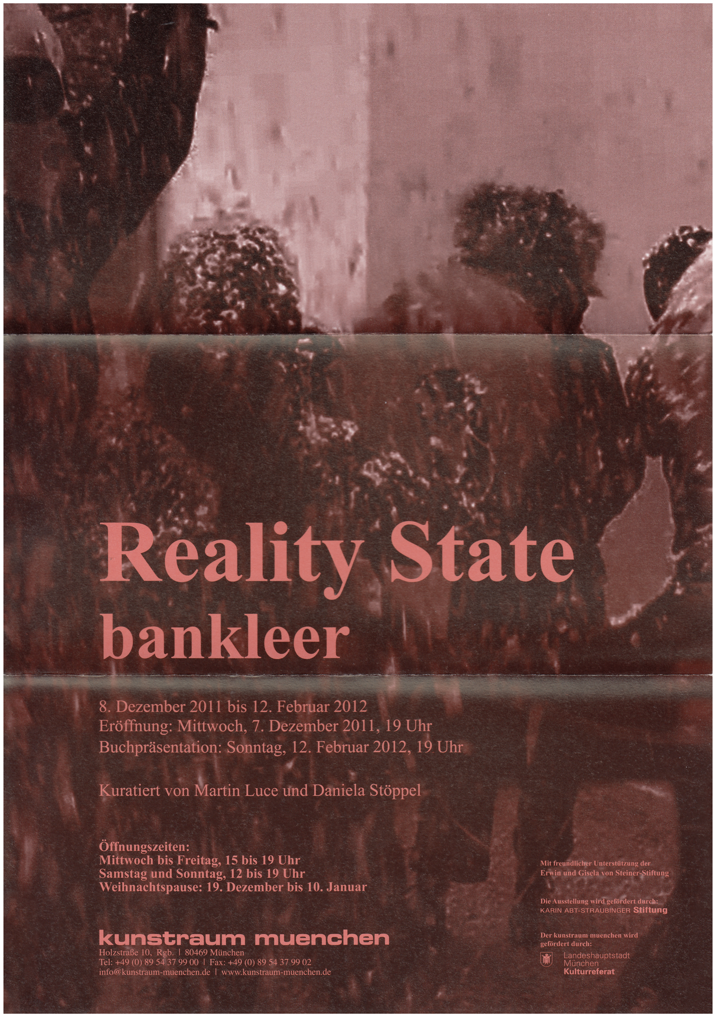 <p>Einladungskarte zur Ausstellung "bankleer. Reality State", Kunstraum München e.V., 2011, Drucksache, 29.7 x 21 cm</p>