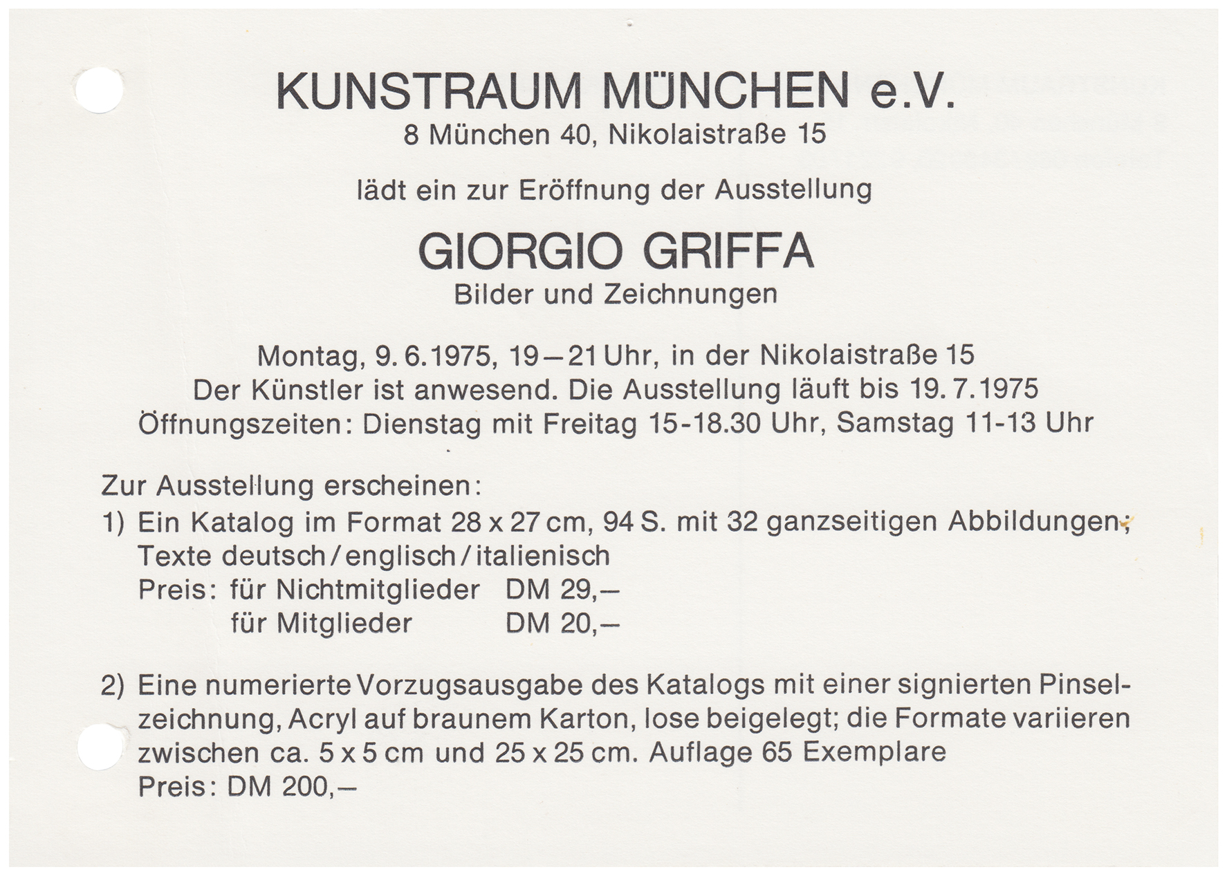 <p>Einladungskarte zur Ausstellung "Giorgio Griffa", Kunstraum München e.V., 1975, Drucksache, 10.3 x 14.8 cm</p>