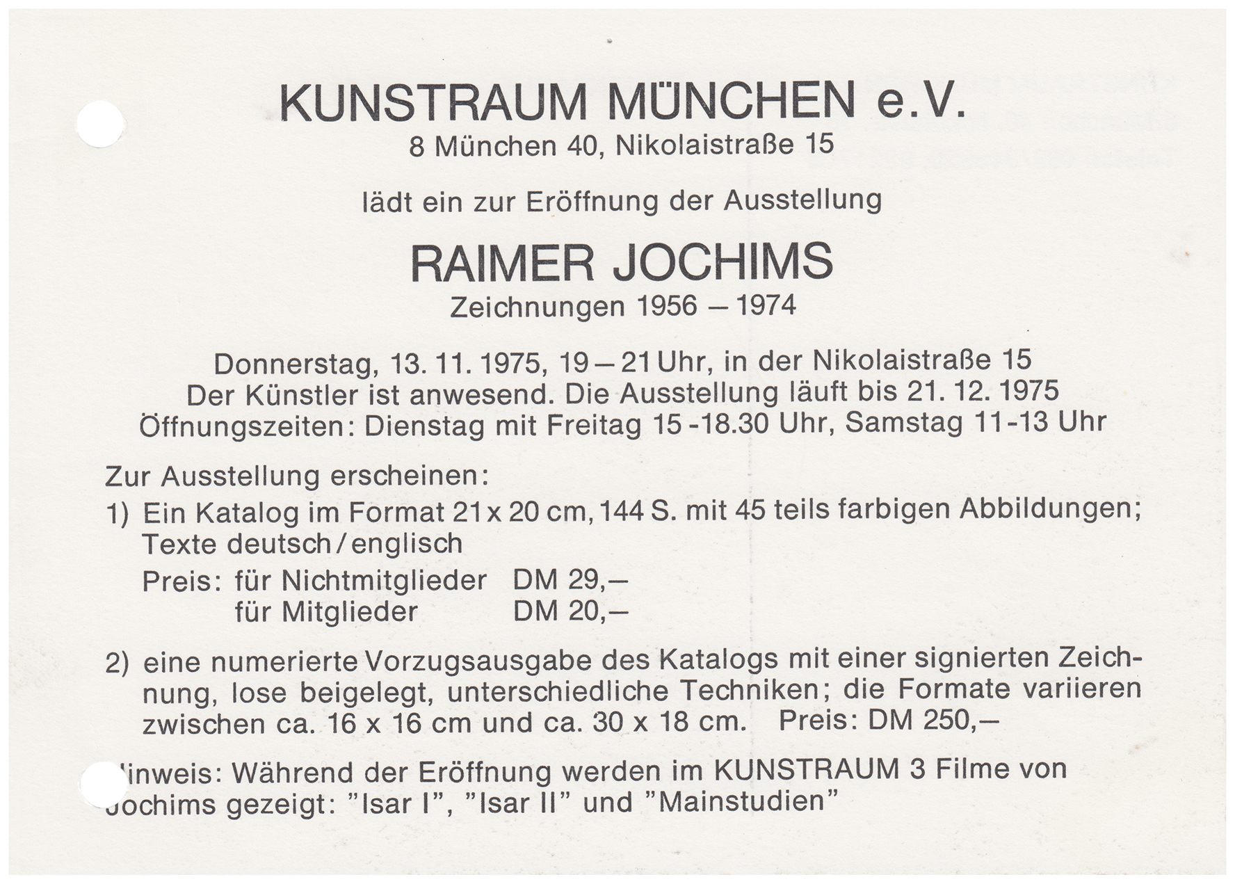 <p>Einladungskarte zur Ausstellung "Raimer Jochims. Zeichnungen/Drawings 1956–1974", Kunstraum München e.V., 1975, Drucksache, 10.3 x 14.8 cm</p>