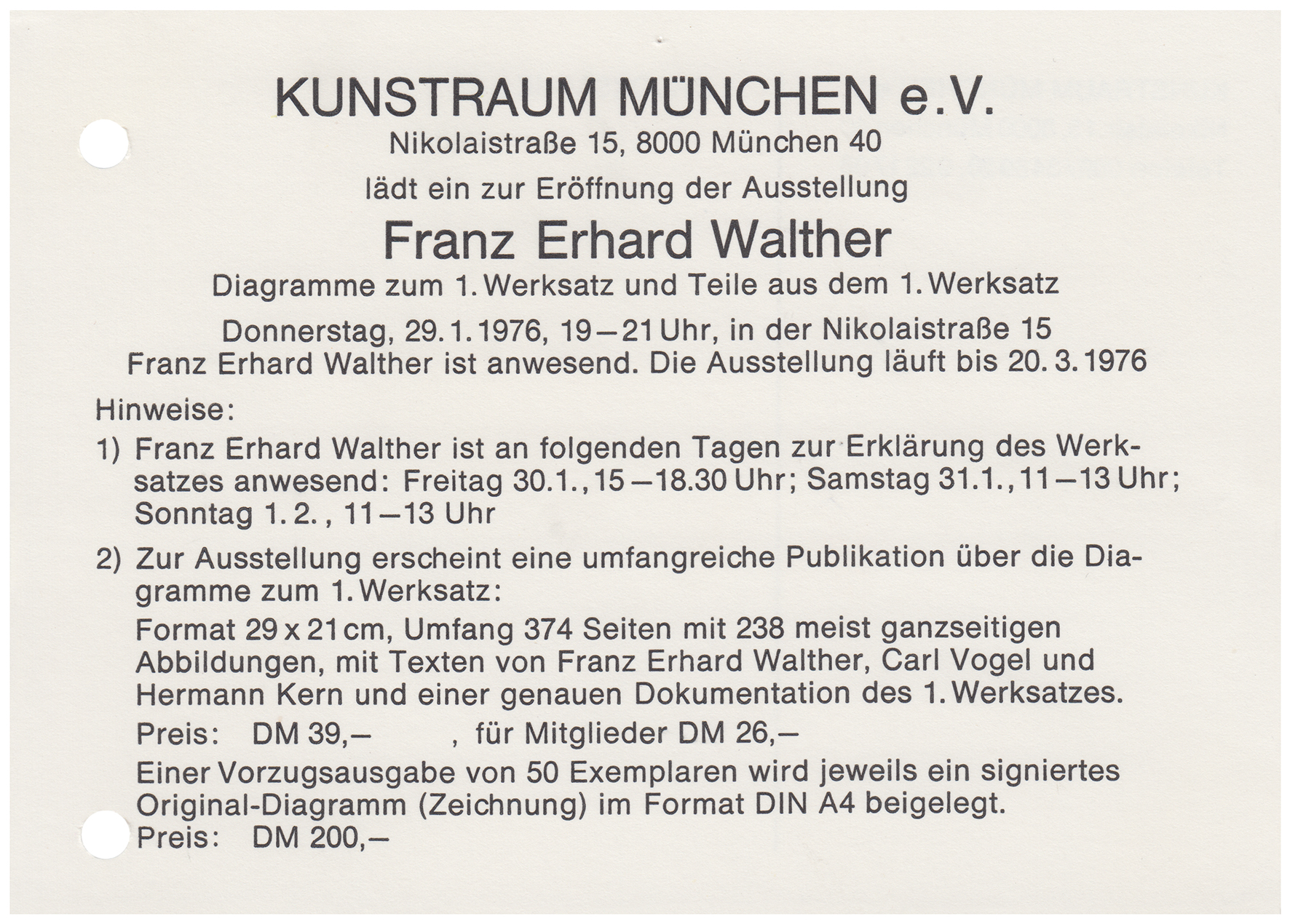 <p>Einladungskarte zur Ausstellung "Franz Erhard Walther. Diagramme zum 1. Werksatz und Teile aus dem 1. Werksatz", Kunstraum München e.V., 1976, Drucksache, 10.3 x 14.8 cm</p>