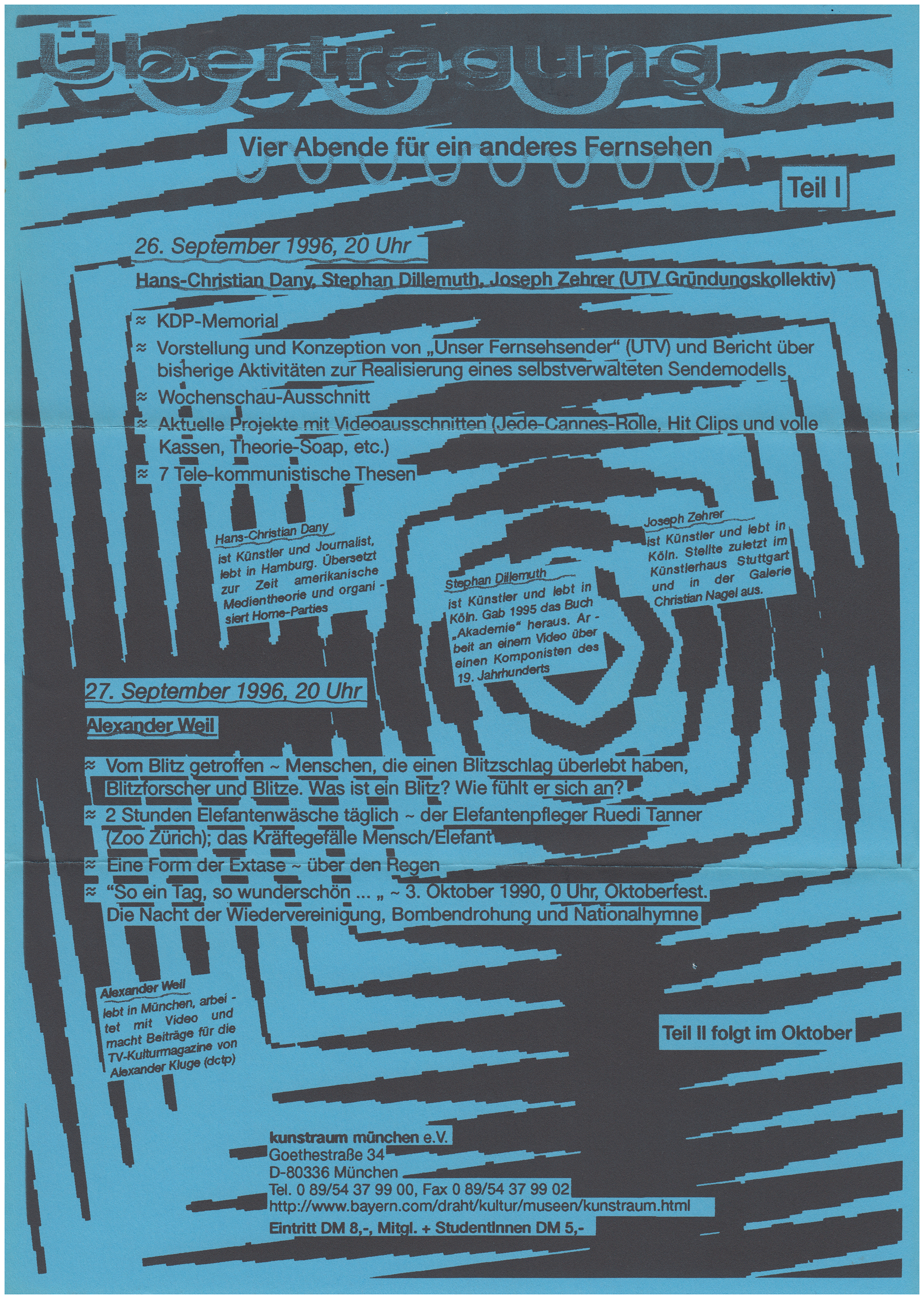 <p>Einladungskarte zur Ausstellung "Übertragung, vier Abende für ein anderes Fernsehen - Teil 1", Kunstraum München e.V., 1996, Drucksache, 29.7 x 21 cm</p>