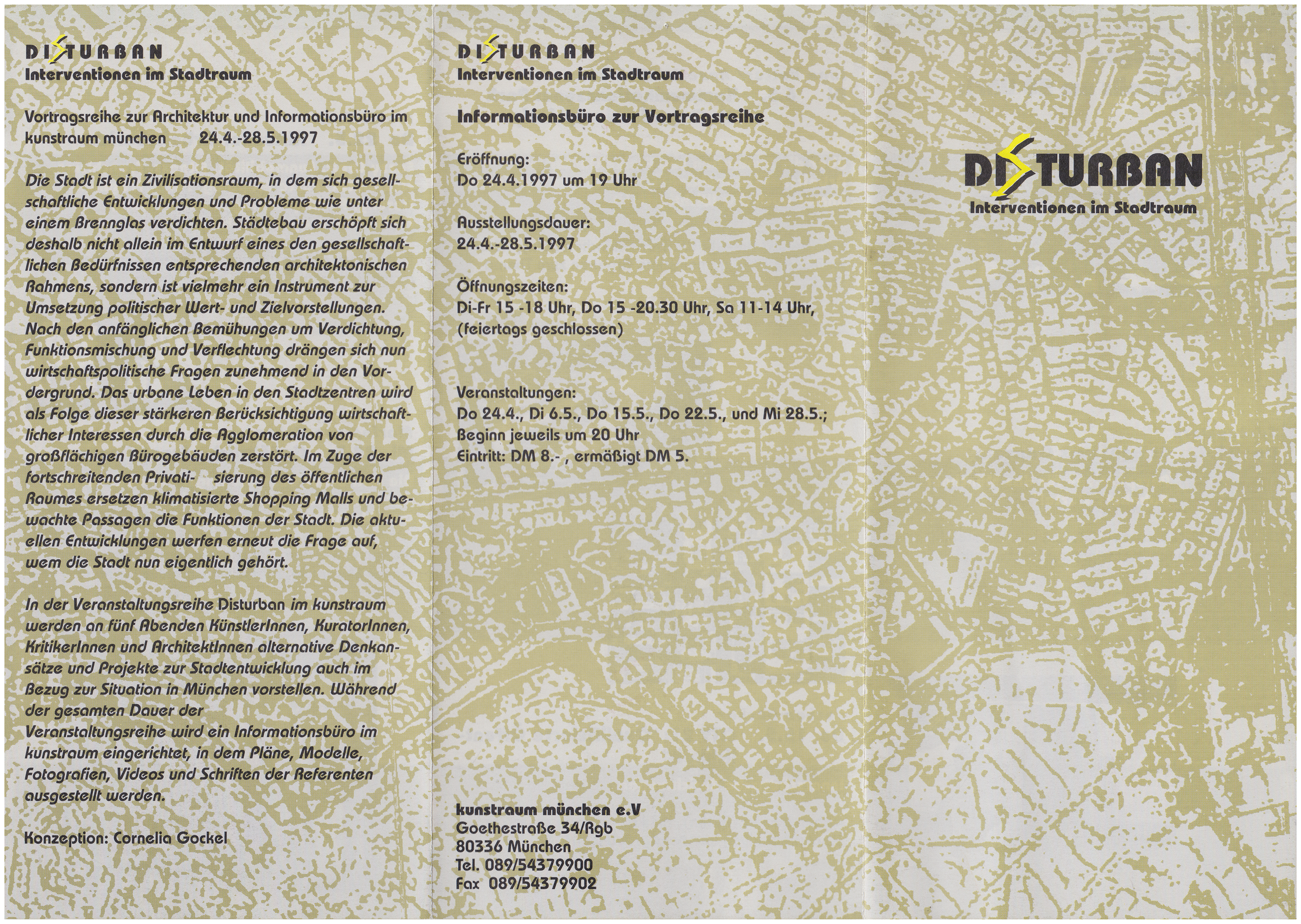 <p>Einladungskarte zur Ausstellung "Disturban Interventionen im Stadtraum", Kunstraum München e.V., 1997, Drucksache, 29.7 x 21 cm</p>
