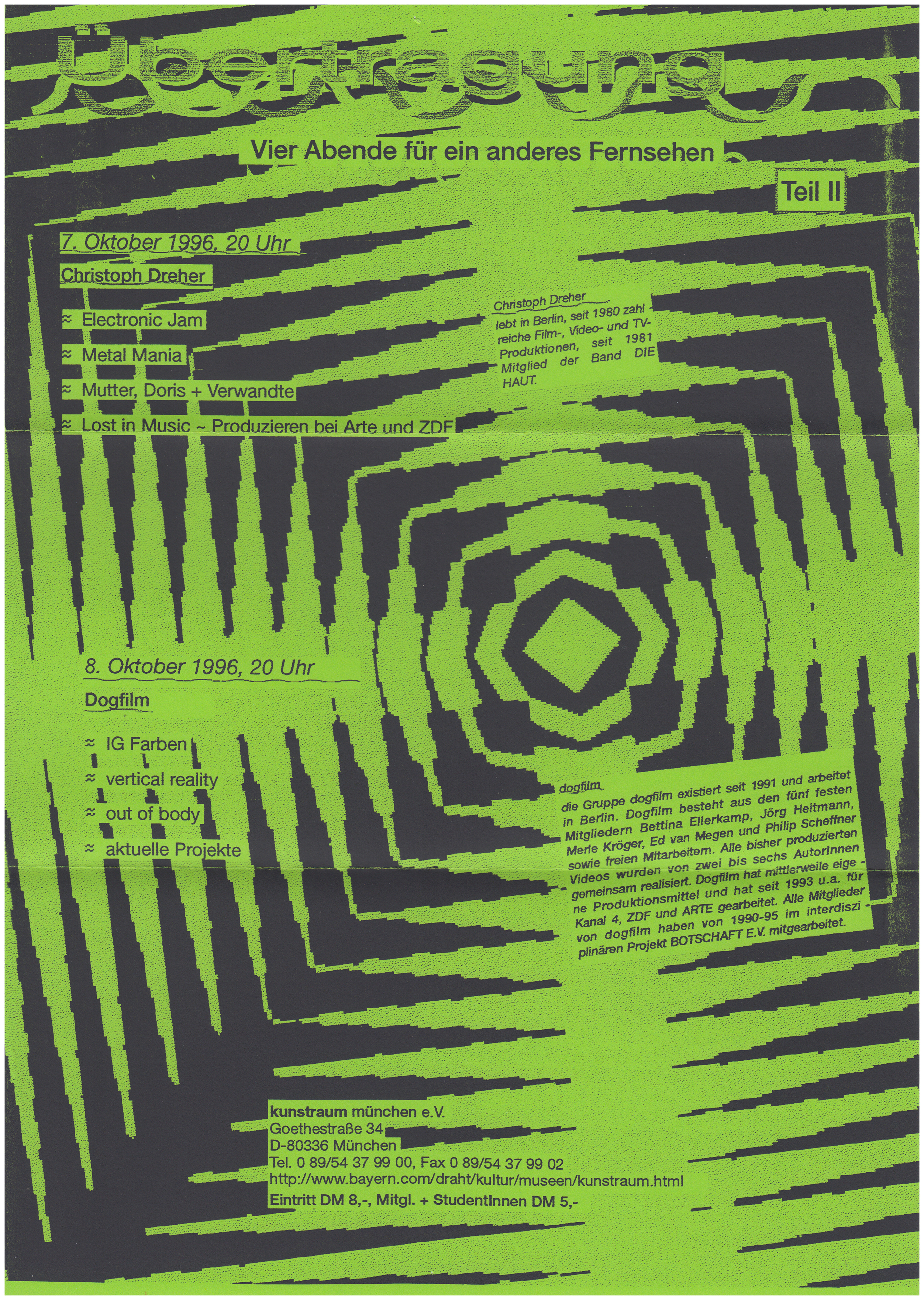 <p>Einladungskarte zur Ausstellung "Übertragung, vier Abende für ein anderes Fernsehen - Teil 2", Kunstraum München e.V., 1996, Drucksache, 29.7 x 21 cm</p>
